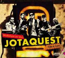 Jota Quest : Multishow Ao Vivo: Jota Quest - Folia & Caos